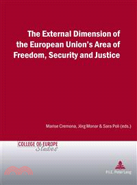 The External Dimension of the European Union's Area Freedom, Security and Justice