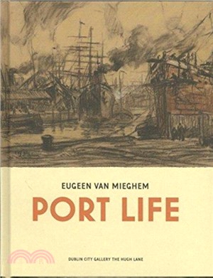 Eugeen van Mieghem: Port Life