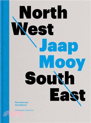 NorthWest – SouthEast: Jaap Mooy – The Artist and His Collector