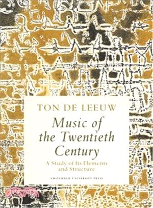 Music of the Twentieth Century ― A Study Of Its Elements and Structure