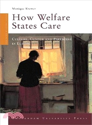 How Welfare States Care—Culture, Gender and Parenting in Europe