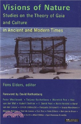 Visions of Nature：Studies on the Theory of Gaia and Culture in Ancient and Modern Times