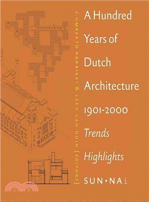 A Hundred Years of Dutch Architecture ― Trends, Highlights