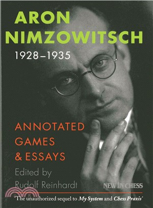 Aron Nimzowitsch 1928-1935 ─ Games / Commentaries / Articles