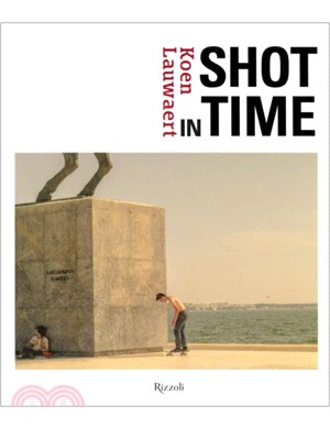 Koen Lauwaert：Shot in Time