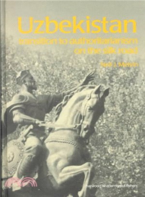 Uzbekistan ─ Transition to Authoritarianism on the Silk Road