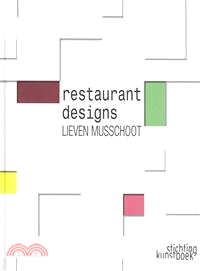 Lieven Musschoot: Restaurant Designs