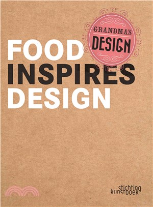 Grandma's Design: Food Inspires Design