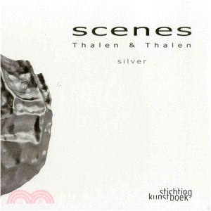 Thalen & Thalen. Scenes: Silver