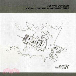 Architect Jef van Oevelen: Social Content in Architecture