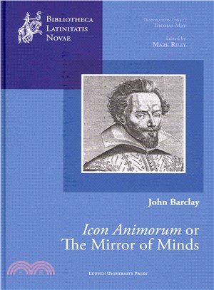 The Mirror of Minds or John Barclay's "Icon Animorum"