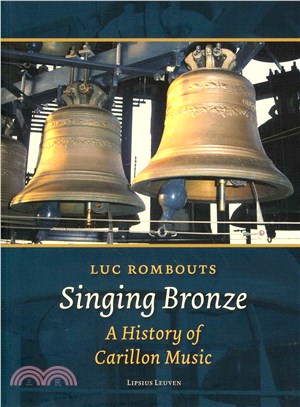 Singing Bronze ― A History of Carillon Music