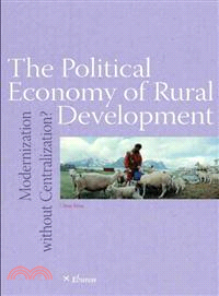 The Political Economy of Rural Development ─ Modernization Without Centralization?