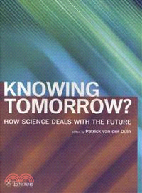 Knowing Tomorrow? ─ How Science Deals With the Future