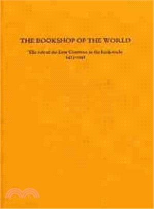 The Bookshop of the World ─ The Role of the Low Countries in the Book-Trade 1473-1941