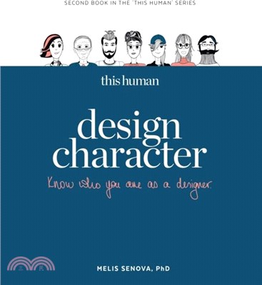 This Human - Design Character: Know Who You Are as a Designer