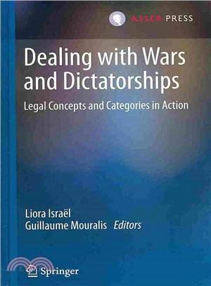 Dealing With Wars and Dictatorships ― Legal Concepts and Categories in Action