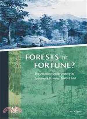 Forests of Fortune? ― The Environmental History of South East Borneo, 1600-1880