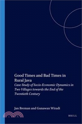 Good Times and Bad Times in Rural Java ― Case Study of Socio-Economic Dynamics in Two Villages Towards the End of the Twentieth Century