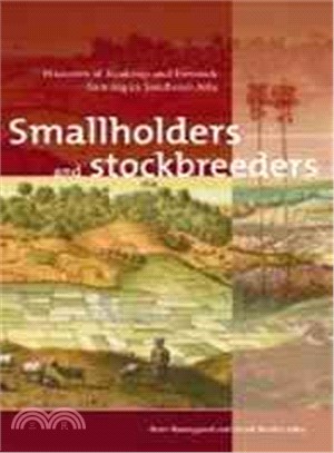 Smallholders And Stockbreeders ― Histories of Foodcrop And Livestock Farming in Southeast Asia