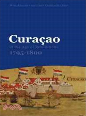 CURAÇAO IN THE AGE OF REVOLUTIONS, 1795–1800