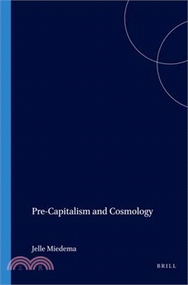 Pre-Capitalism and Cosmology