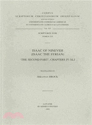 Isaac of Nineveh Isaac the Syrian ─ The Second Part, Chapters Iv-xli