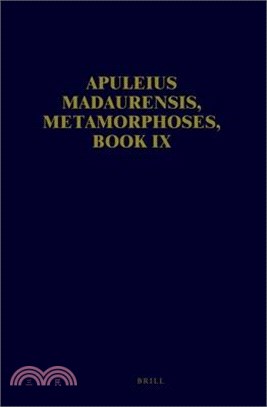 Apuleius Madaurensis Metamorphoses ― Text, Introduction and Commentary