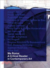 We Roma ― A Critical Reader in Contemporary Art