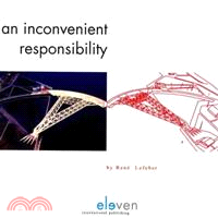 An Inconvenient Responsibility