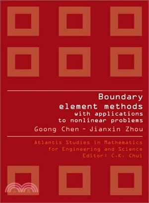 Boundary Element Methods with Applications to Nonlinear Problems