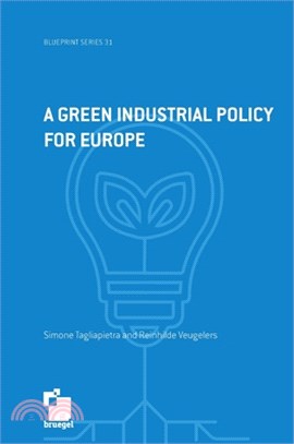 A green industrial policy for Europe