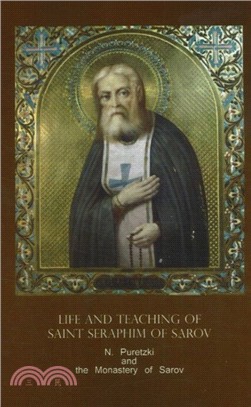 Life and Teaching of Saint Seraphim of Sarov