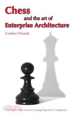 Chess and the Art of Enterprise Architecture