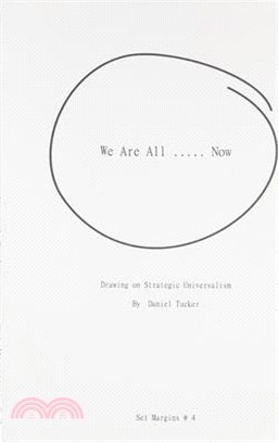 We Are All ..... Now: Drawing on Strategic Universalism