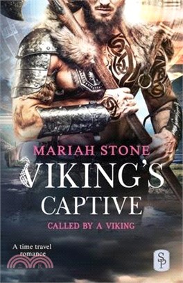 Viking's Captive: A Viking time travel romance