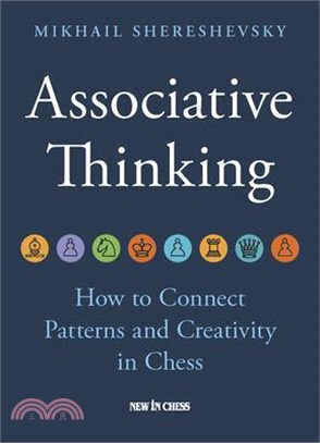 Associative Thinking: How to Connect Patterns and Creativity in Chess