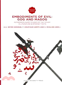 Embodiments of Evil ─ Gog and Magog: Interdisciplinary Studies of the "Other" in Literature & Internet Texts