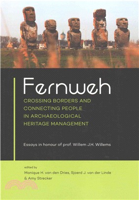 Fernweh ─ Crossing Borders and Connecting People in Archaeological Heritage Management