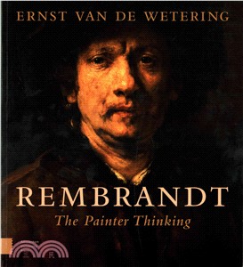 Rembrandt. The Painter Thinking