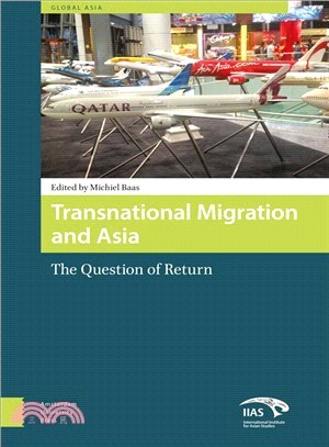 Transnational migration and Asia :the question of return /
