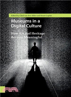Museums in a Digital Culture ─ How Art and Heritage Became Meaningful