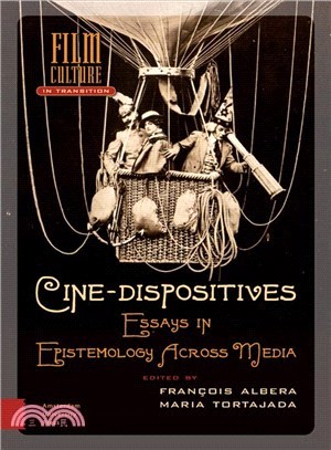 Cine-Dispositives ─ Essays in Epistemology Across Media