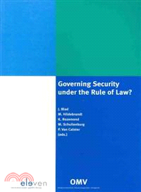 Governing Security Under the Rule of Law?