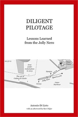 Diligent Pilotage: Lessons Learned from the Jolly Nero
