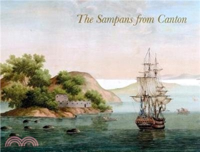 The Sampans from Canton: F H af Chapman’s Chinese Gouaches