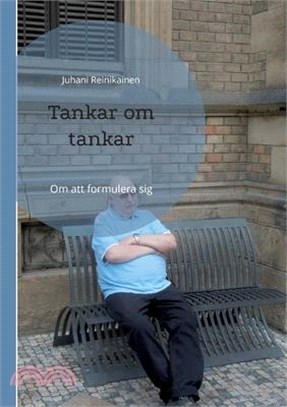 Tankar om tankar: Om att formulera sig