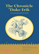 The Chronicle of Duke Erik ─ A Verse epic from medieval Sweden