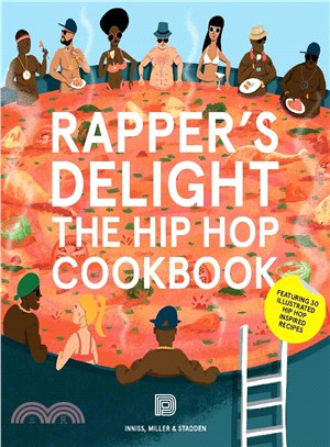 Rapper's Delight ─ The Hip Hop Cookbook