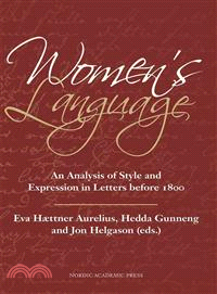 Women's Language ─ An Analysis of Style and Expression in Letters before 1800